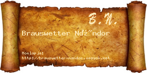 Brauswetter Nándor névjegykártya